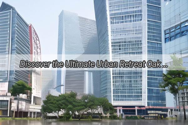 Discover the Ultimate Urban Retreat Oak Garden Community Near Guangzhou Metro